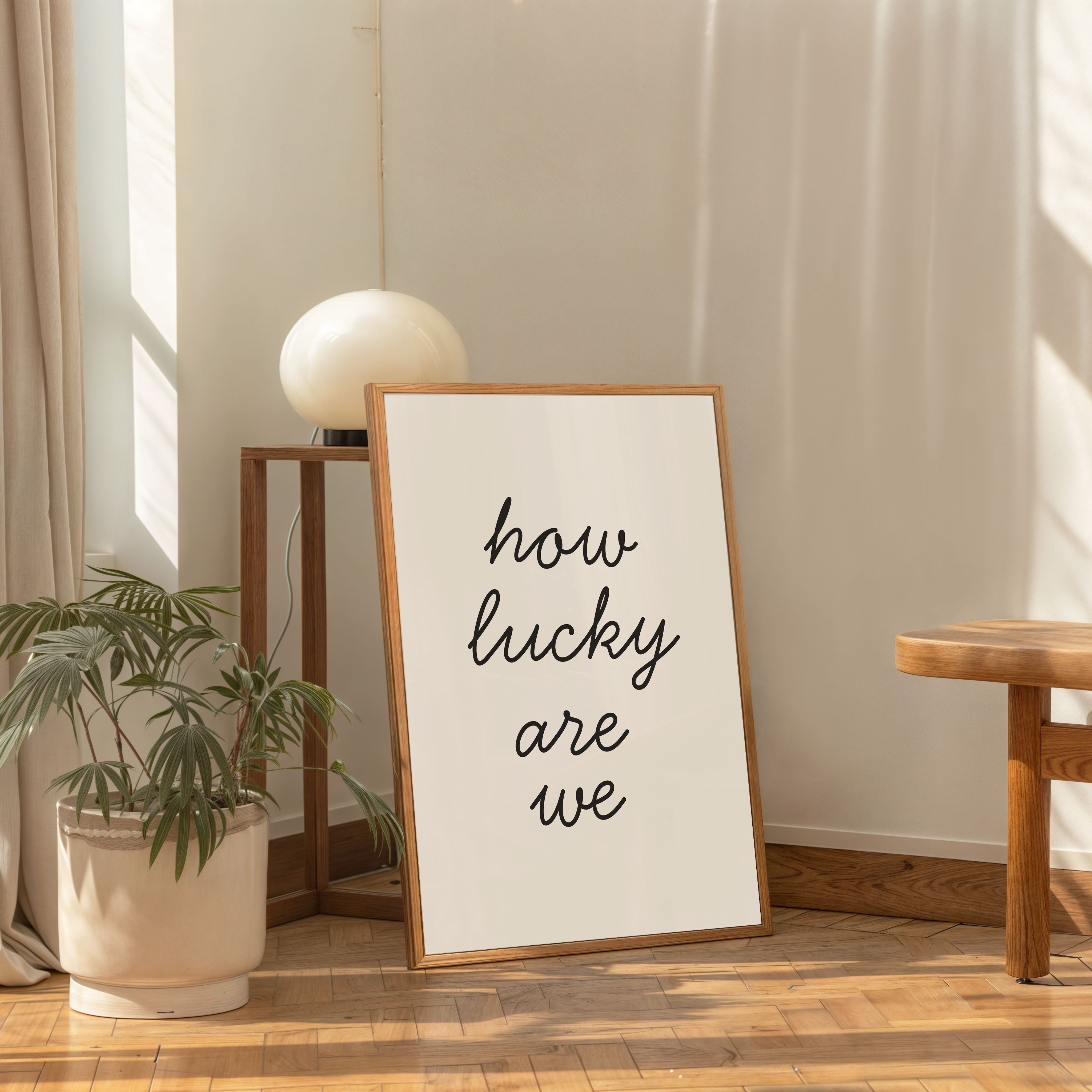 how lucky are we printable wall art green minimalist inspirational quote poster